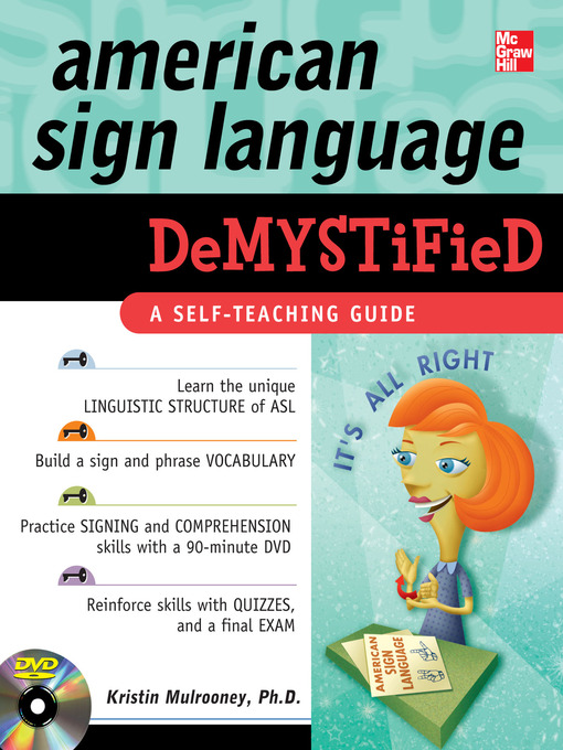Title details for American Sign Language Demystified by Kristin Mulrooney - Available